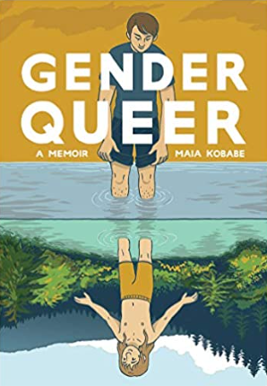 book cover: Gender Queer: A Memoir by Maia Kobabe