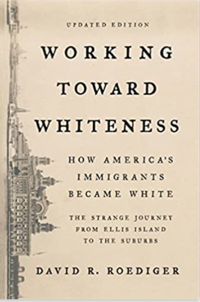 Working Toward Whiteness book cover